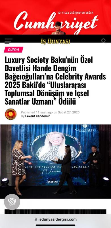 İş Dünyası Dergisi: Luxury Society Baku’nün Özel Davetlisi Hande Dengim Bağcıoğulları’na Celebrity Awards 2025 Bakü’de “Uluslararası Toplumsal Dönüşüm ve İçsel Sanatlar Uzmanı” Ödülü