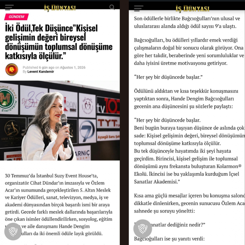 İş Dünyası Dergisi: İki Ödül, Tek Düşünce ”Kişisel gelişimin değeri bireysel dönüşümün toplumsal dönüşüme katkısıyla ölçülür.”